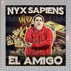 El Amigo - Nyx Sapiens