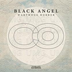 Black Angel - Fabled Records, Warthogs Robber