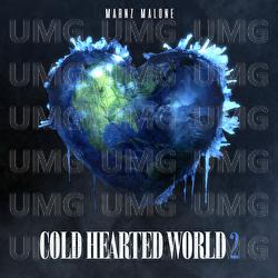 Cold Hearted World 2 - Double M