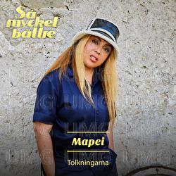 S&aring; mycket b&auml;ttre 2023 &ndash; Tolkningarna - Mapei