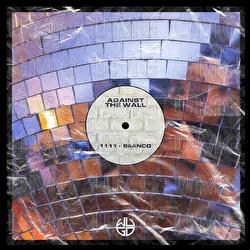 Against The Wall - 1111, Biianco