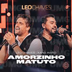 Amorzinho Matuto - Leo Chaves, Xand Avi&atilde;o