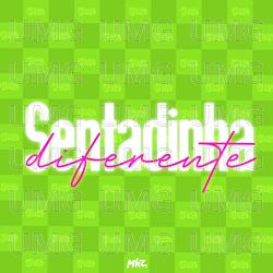 Sentadinha Diferente - O'dre