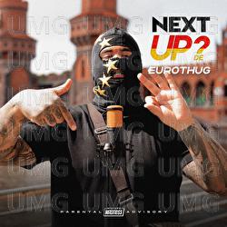 Next Up Germany - S1-E25 - Eurothug, Mixtape Madness