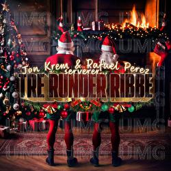 Tre Runder Ribbe - Jon Krem, Rafael Perez