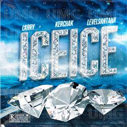 Ice Ice - Kerchak, Larry, LevelSantana