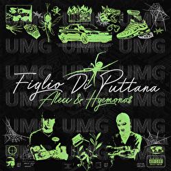 Figlio Di Putt4na - Alecc, HGEMONA$