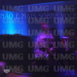 N&atilde;o &Eacute; Mais Sobre Voc&ecirc; - Jow Oficial, Ariele, GlNoBeat