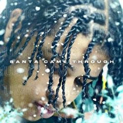 Santa Came Through - Breez Kennedy