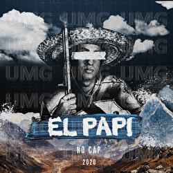 No Cap 2020 - El Papi