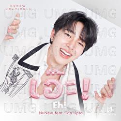 Eh! - NuNew, Tan Lipta