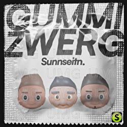 Gummizwerg - Sunnseitn