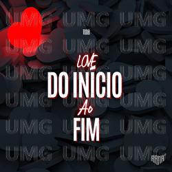 Love, Do In&iacute;cio Ao Fim - Todb