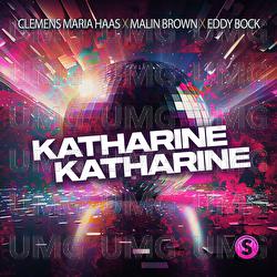 Katharine Katharine - Clemens Maria Haas, Malin Brown, Eddy Bock