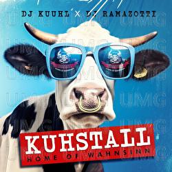 Kuhstall - Home of Wahnsinn - DJ Kuuhl, DJ Ramazotti