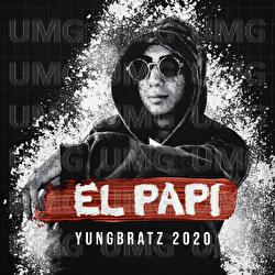 YungBratz 2020 - El Papi