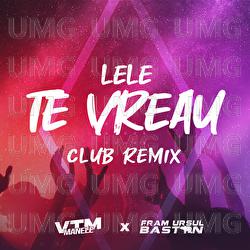 Te vreau - Fram Ursul Bastan, Lele, Manele VTM
