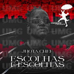 Escolhas E Escolhas - Jhota Chef, Canguru