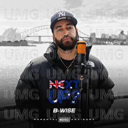 Next Up Australia - S1-E2 - B Wise, Mixtape Madness