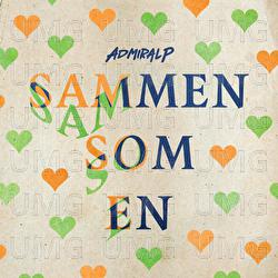 Sammen Som En - Admiral P