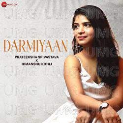 Darmiyaan - Prateeksha Srivastava