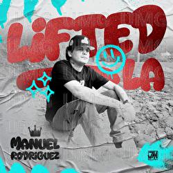Lifted LA - Manuel Rodriguez