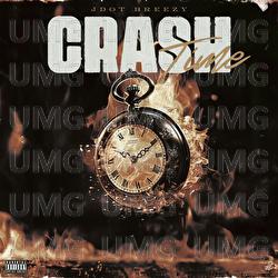 Crash Time - Jdot Breezy