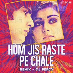Hum Jis Raste Pe Chale - Lata Mangeshkar, Amit Kumar, DJ Percy