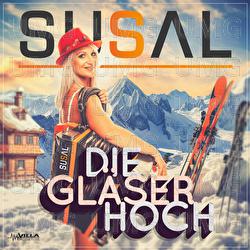 Die Gl&auml;ser hoch - Susal