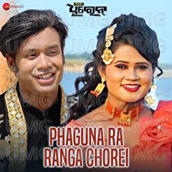 Phaguna Ra Ranga Chorei - Swayam Padhi, Sradha Acharya, Kaliprasad Panda