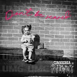 Don't Be Scared - CANISHA