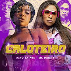 CALOTEIRO - KING Saints, Mc Danny