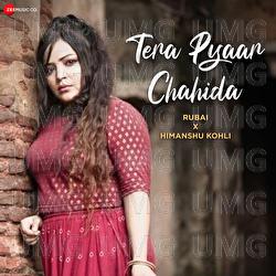 Tera Pyaar Chahida - Rubai, Himanshu Kohli
