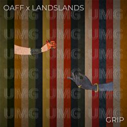 Grip - OAFF, Landslands