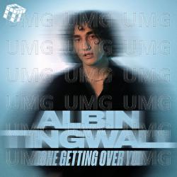 Done Getting Over You - Albin Tingwall