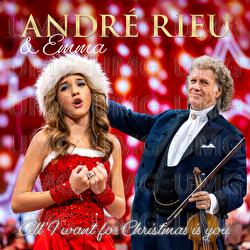All I Want For Christmas Is You - André Rieu, Johann Strauss Orchestra, Emma Kok