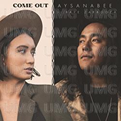 Come Out - Aysanabee, Raye Zaragoza