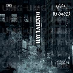 Hay Talento - Angel Higuera