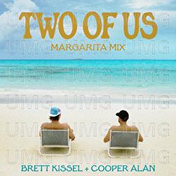 Two Of Us - Brett Kissel, Cooper Alan