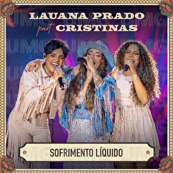 Sofrimento L&iacute;quido - Lauana Prado, Cristinas