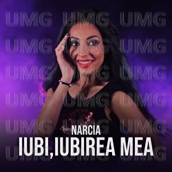 Iubi, iubirea mea - Narcisa