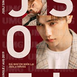Gia Nhu Em Nhin Lai - JSOL