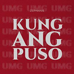 Kung Ang Puso - Zephanie