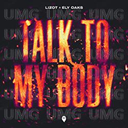 Talk To My Body - LIZOT, Ely Oaks
