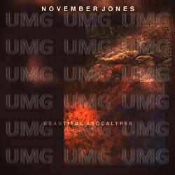 Beautiful Apocalypse - November Jones, Maldito, William Hennessey