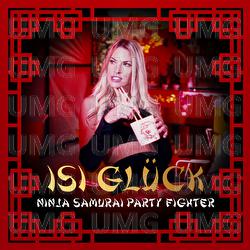 Ninja Samurai Party Fighter - Isi Gl&uuml;ck