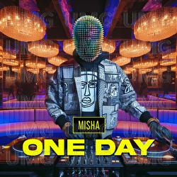 One Day - MISHA