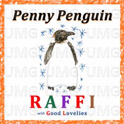 Penny Penguin - Raffi, Good Lovelies