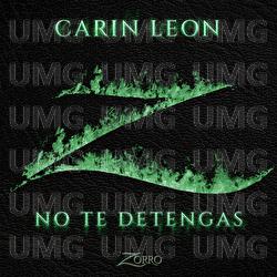No Te Detengas - Carin Leon