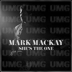 She's The One - Mark Mackay